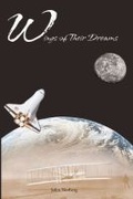 Cover: Wings of Their Dreams - Purdue University Press