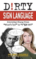 Cover: Dirty Sign Language - Ulysses Press