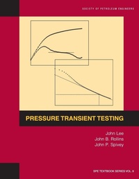 Enlarge image Cover: Pressure Transient Testing - Society of Petroleum Engineers