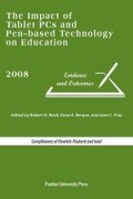Cover: The Impact of Tablet PCs and Pen-based Technology on Education - Purdue University Press