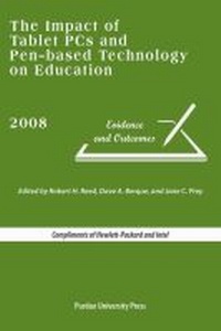 Enlarge image Cover: The Impact of Tablet PCs and Pen-based Technology on Education - Purdue University Press