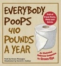 Cover: Everybody Poops 410 Pounds a Year - Ulysses Press