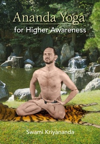 Abbildung von: Ananda Yoga for Higher Awareness - Crystal Clarity,U.S.