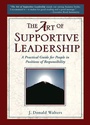 Cover: The Art of Supportive Leadership - Crystal Clarity,U.S.