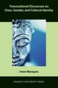 Enlarge image Cover: Transnational Discourses on Class, Gender and Cultural Identity - Purdue University Press