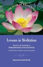 Cover: Lessons in Meditation - Crystal Clarity Publishers