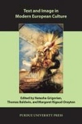 Cover: Text and Image in Modern European Culture - Purdue University Press