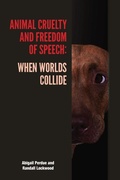Cover: Animal Cruelty and Freedom of Speech - Purdue University Press