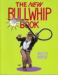 Cover: The New Bullwhip Book - Loompanics Unlimited,U.S.
