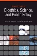 Cover: Perspectives in Bioethics, Science, and Public Policy - Purdue University Press