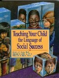 Cover: Teaching Your Child the Language of Social Success - Peachtree Publishers