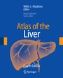 Cover: Atlas of the Liver - Current Medicine,U.S.