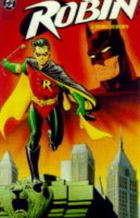 Enlarge image Cover: Robin - D C Comics (a division of Warner Brothers - A Time Warner Entertainment Co.)