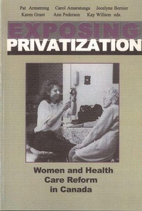 Enlarge image Cover: Exposing Privatization - Garamond Press