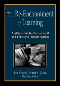 Enlarge image Cover: The Re-Enchantment of Learning - Zephyr Press