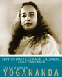 Cover: How to Have Courage, Calmness and Confidence - Crystal Clarity Publishers