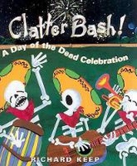 Enlarge image Cover: Clatter Bash! - Peachtree Publishing Company