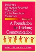 Cover: Building a Language-focused Curriculum for the Preschool Classroom: A Foundation for Lifelong Communication v. 1 - Brookes Publishing Co