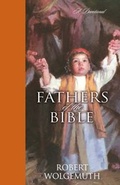 Cover: Fathers of the Bible - Zondervan