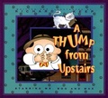 Cover: A Thump from Upstairs - Peachtree Publishers