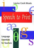 Cover: Speech to Print - Brookes Publishing Co