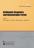 Cover: Arithmetic Geometry and Automorphic Forms - International Press of Boston Inc