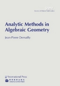 Abbildung von: Analytic Methods in Algebraic Geometry - International Press of Boston Inc