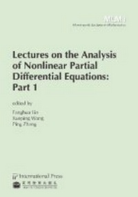 Enlarge image Cover: Lectures on the Analysis of Nonlinear Partial Differential Equations - International Press of Boston Inc