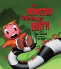 Cover: The Monster Who Did My Math - Peachtree Publishers