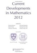 Cover: Current Developments in Mathematics, 2012 - International Press of Boston Inc