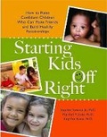 Cover: Starting Kids Off Right - Peachtree Publishing Company
