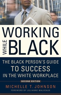 Enlarge image Cover: Working While Black - Zephyr Press