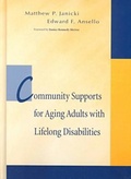 Cover: Community Support for Aging Adults with Lifelong Disabilities - Brookes Publishing Co