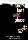 Cover: The Last Wild Place - Peachtree Publishers