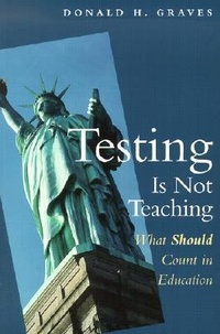 Enlarge image Cover: Testing is Not Teaching - Heinemann Educational Books,U.S.