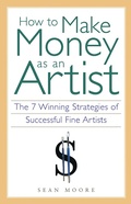 Cover: How to Make Money as an Artist - Chicago Review Press