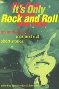 Cover: It's Only Rock and Roll - David R. Godine Publisher Inc