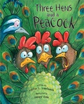 Cover: Three Hens and a Peacock - Peachtree Publishers