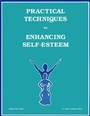 Cover: Practical Techniques For Enhancing Self-Esteem - Accelerated Development