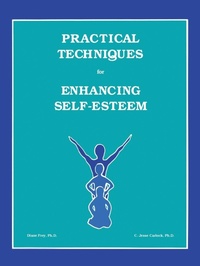 Enlarge image Cover: Practical Techniques For Enhancing Self-Esteem - Accelerated Development