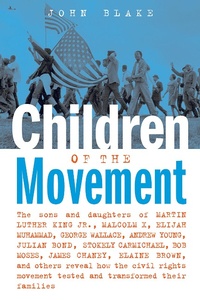 Enlarge image Cover: Children of the Movement - Lawrence Hill Books