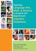 Cover: Teaching Language Arts, Math, and Science to Students with Significant Cognitive Disabilities - Brookes Publishing Co