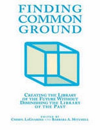 Abbildung von: Finding Common Ground - Neal-Schuman Publishers Inc