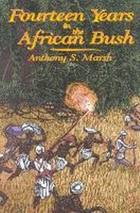 Abbildung von: Fourteen Years in the African Bush - Safari Press,U.S.