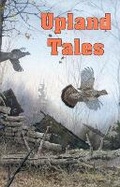 Cover: Upland Tales - Safari Press,U.S.