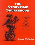 Cover: The Storytime Sourcebook: a Compendium of Ideas and Resources for Storytellers - Association of College & Research Libraries
