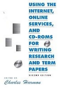 Enlarge image Cover: Using the Internet, Online Services, and CD-Roms for Writing Research and Term Papers - Neal-Schuman Publishers Inc