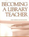 Cover: Becoming a Library Teacher - Neal-Schuman Publishers Inc