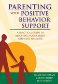 Cover: Parenting with Positive Behavior Support - Brookes Publishing Co