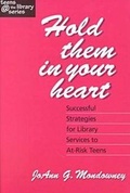 Cover: Hold Them in Your Heart - Neal-Schuman Publishers Inc